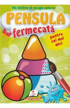 Pensula fermecata pentru cei mai mici.. Jucarii
