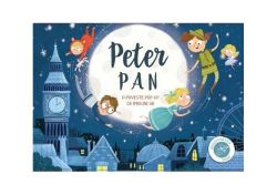 Peter Pan. O poveste pop-up cu imagini 3D