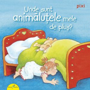 PIXI. Unde sunt animalutele mele de plus?