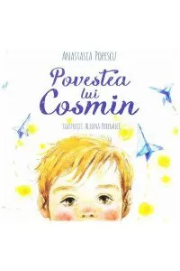 Povestea lui Cosmin de Anastasia Popescu