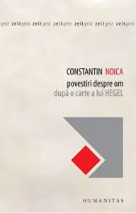 Povestiri despre om. Dupa o carte a lui Hegel