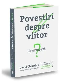 Povestiri despre viitor de David Christian