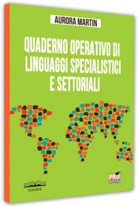 Quaderno operativo di linguaggi specialistici e settoriali de Aurora Martin