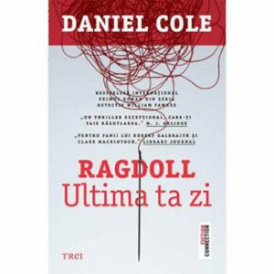 Ragdoll. Ultima ta zi