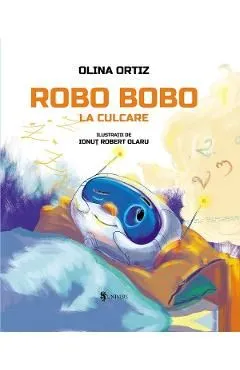 Robo Bobo la culcare de Olina Ortiz