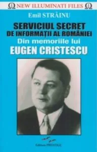 Serviciul secret de informatii al Romaniei de Emil Strreinu