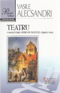 Teatru. Ed. 2016 de Vasile Alecsandri