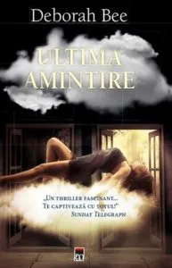 Ultima amintire de Deborah Bee