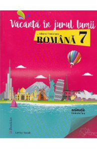 Vacanta in jurul lumii. Limba romana