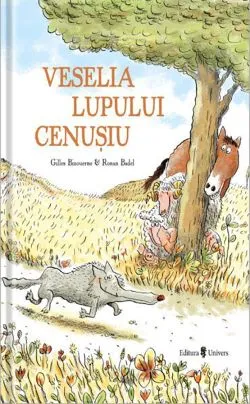 Veselia lupului cenusiu de Gilles Bizouerne