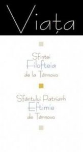Viata Sfintei Filofteia de la Tarnovo. Viata Sfantului Patriarh Eftimie de Tarnovo