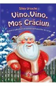 Vino, vino, Mos Craciun! de Silvia Ursache