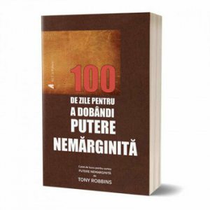 100 de zile pentru a dobandi Putere Nemarginita - caiet de lucru