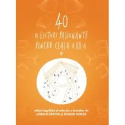 40 de lecturi pasionante pentru clasa a 12-a de Florin Ionita