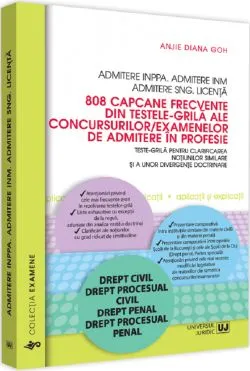 808 capcane frecvente din testele-grila ale concursurilor/examenelor de admitere in profesie de Anjie Diana Goh