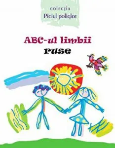 ABC-ul limbii ruse de Anaida Grigorean