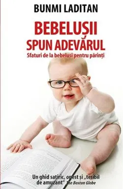 Bebelușii spun adevărul de Bunmi Laditan