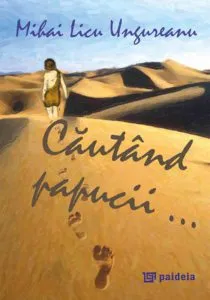 Cautand papucii... de Mihai Licu Ungureanu