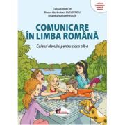 Comunicare in limba romana. Caietul elevului pentru clasa a 2-a