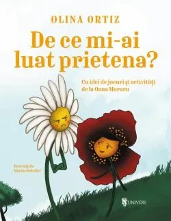 De ce mi-ai luat prietena? de Olina Ortiz