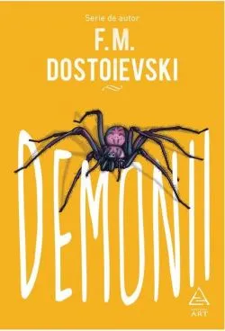 Demonii de Feodor Mihailovici Dostoievski