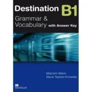 Destination B1 Grammar and vocabulary with answer key de Malcolm Mann