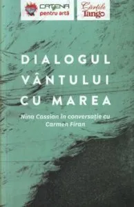 Dialogul vantului cu marea de Nina Cassian