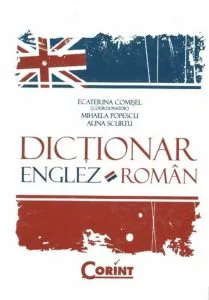 Dictionar Englez-Roman de Ecaterina Comisel