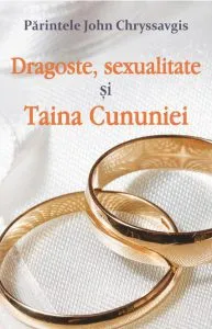 Dragoste, sexualitate si Taina Cununiei de Pr John Chryssavgis