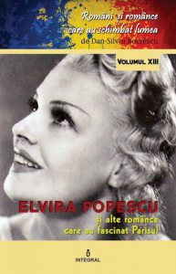 Elvira Popescu si alte romance care au fascinat Parisul