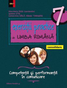Exercitii practice de Limba Romana, clasa a VII-a (editia a 7-a), 2016-2017
