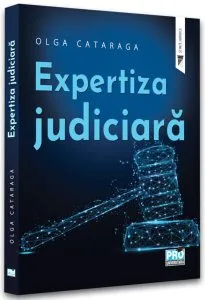 Expertiza judiciară de Olga Cataraga