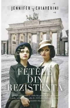 Fetele din rezistenta de Jennifer Chiaverini