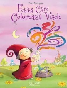 Fetita care coloreaza visele de Klaus Baumgart