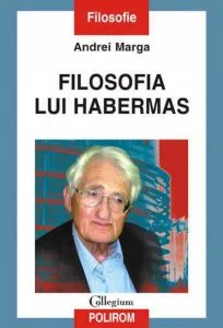 Filosofia lui Habermas de Andrei Marga