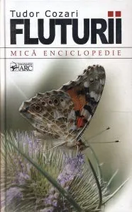 Fluturii. Mica enciclopedie de Tudor Cozari