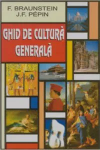 Ghid de cultura generala de Jean-Francois Pepin