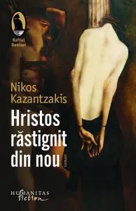 Hristos răstignit din nou de Nikos Kazantzakis