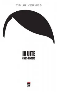 Ia uite cine s-a intors de Timur Vermes