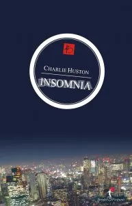 Insomnia de Charlie Huston