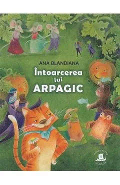 Intoarcerea lui Arpagic de Ana Blandiana