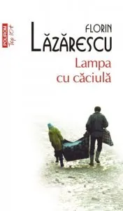 Lampa cu caciula de Florin Lazarescu