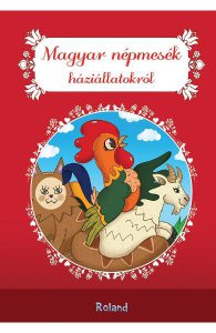 Magyar nepmesek haziallatokrol. Povesti cu animale domestice