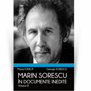 Marin Sorescu in documente inedite, Vol 3