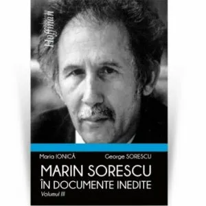 Marin Sorescu in documente inedite, Vol 3 de George Sorescu