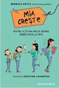 MIA CRESTE - PENTRU A STI MAI MULTE DESPRE PUBERTATEA LA FETE de Il. De Cristina Losantos