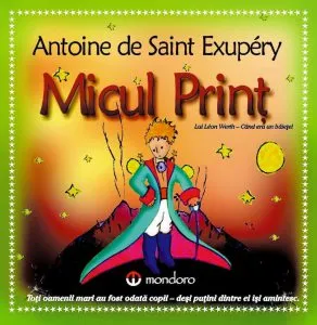 Micul Print de Antoine de Saint Exupery