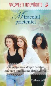 Miracolul prieteniei de Colleen Sell