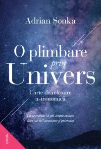 O plimbare prin Univers de Adrian Sonka