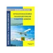 Operationalizarea Transporturilor Turistice Aeriene de Elisabeta Molnar